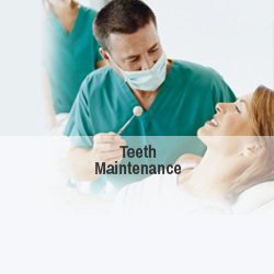 Teeth Maintenance